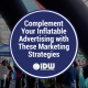 Complement Your Inflatable Advertising with These Marketing Strategies