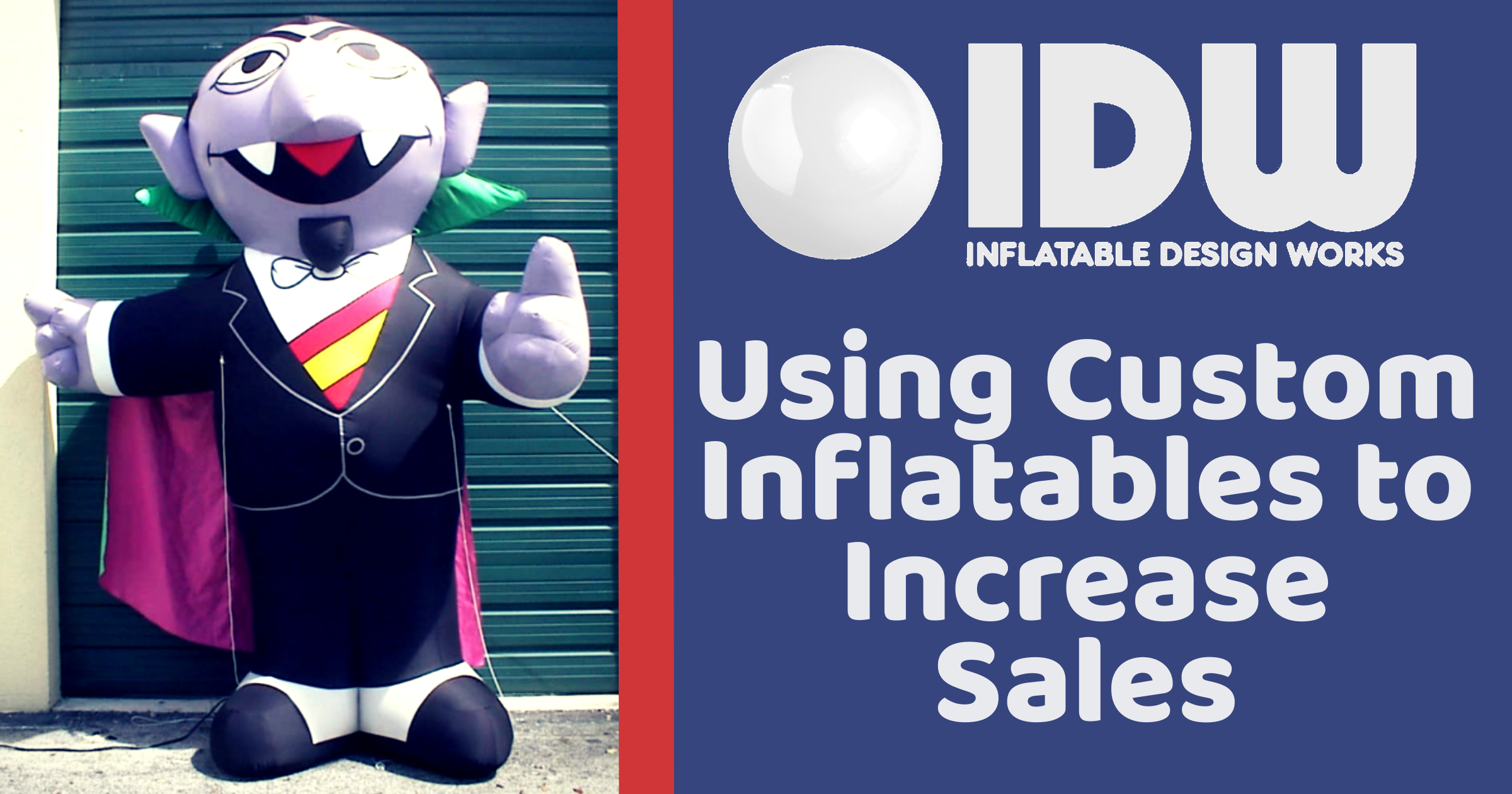 Using Custom Inflatables to Increase Sales