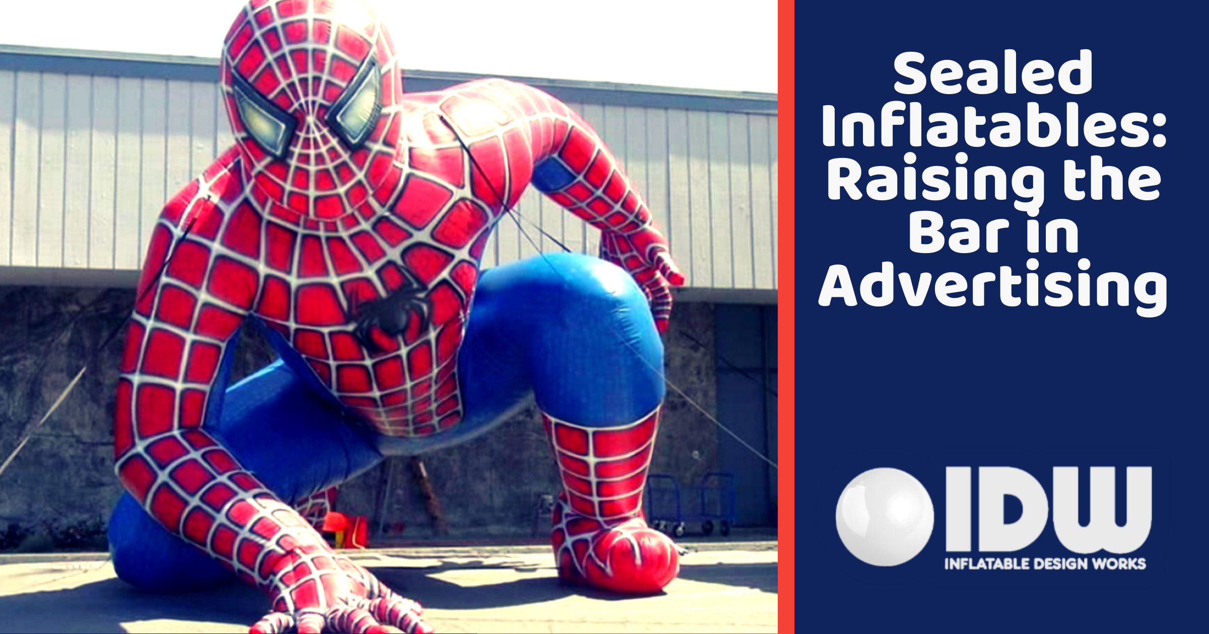 Sealed Inflatables: Raising the Bar in Advertising
